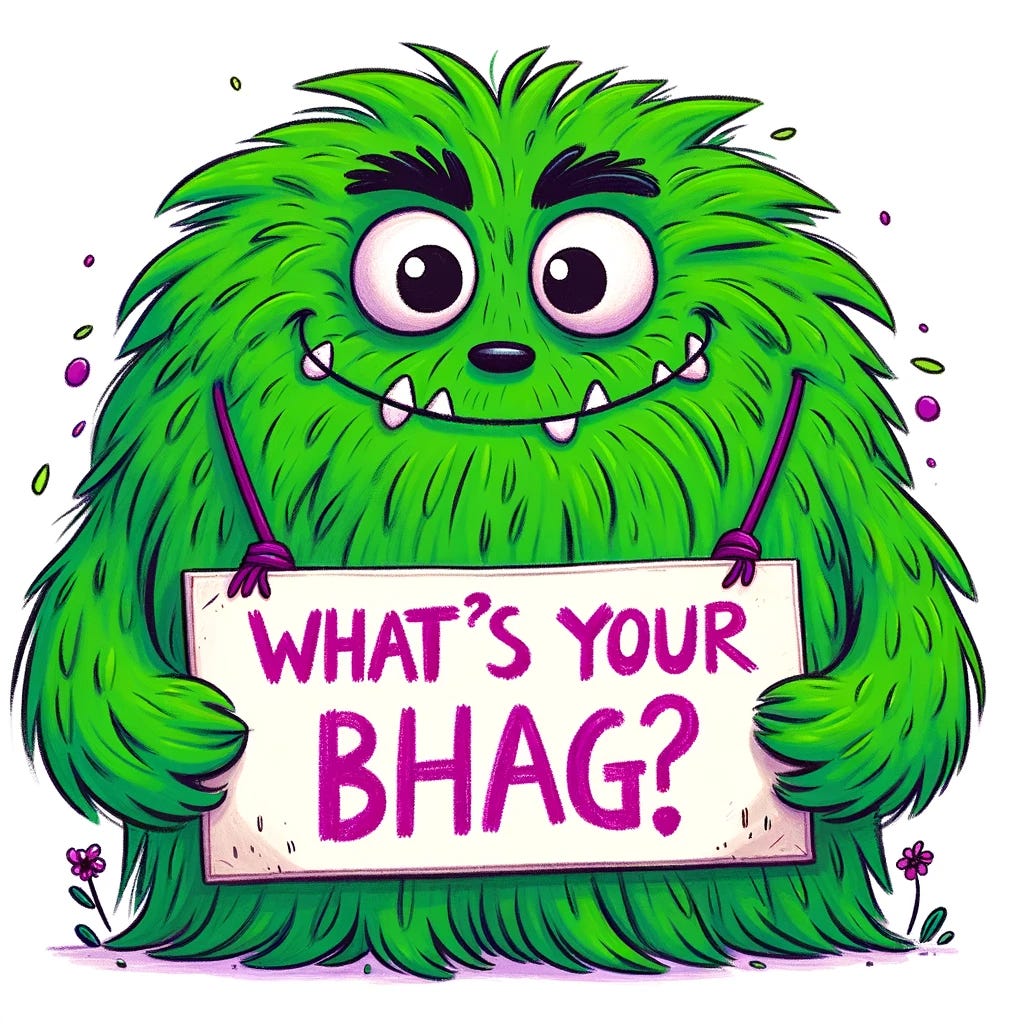 A playful green hairy character holding a sign: What’s your BHAG?
